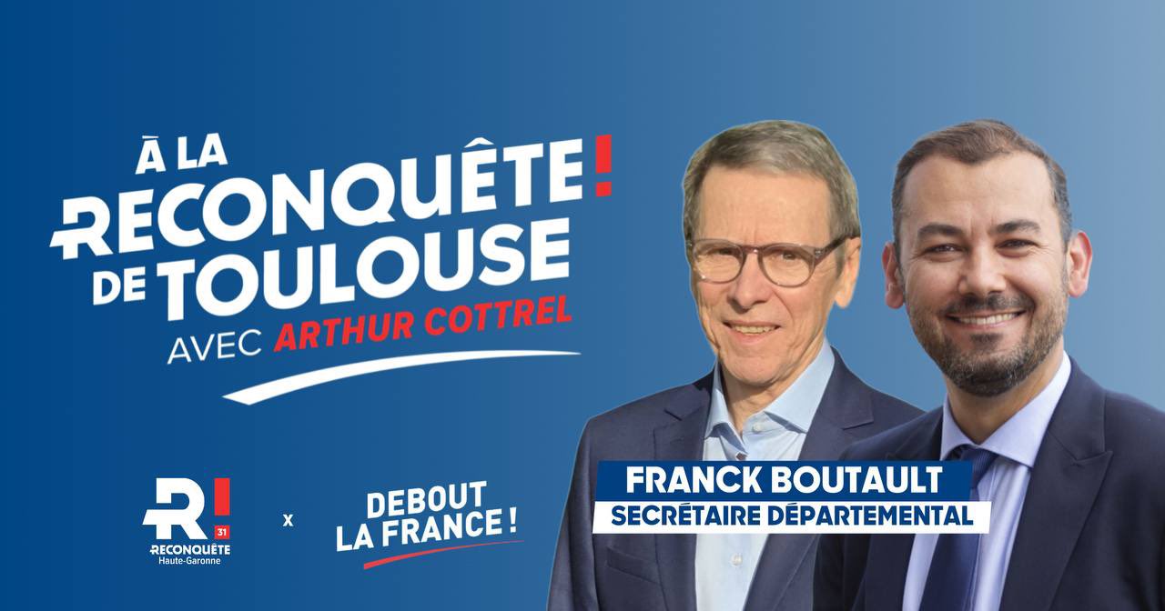 Franck Boutault (Debout la France) rejoint notre liste « À la Reconquête  de Toulouse »